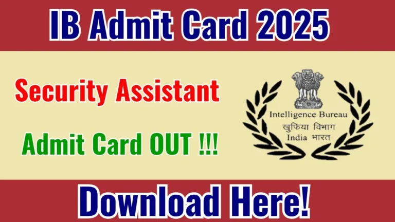 IB Security Assistant Admit Card